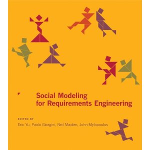 Social
                Modeling for Requirements Engineering (Cooperative
                Information Systems)