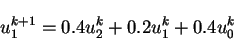 \begin{displaymath}
u^{k+1}_1 = 0.4 u^k_{2} + 0.2 u^k_{1} + 0.4 u^k_{0}
\end{displaymath}