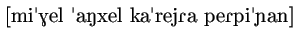 [Image (gif 1K): Phonetic transciption of my name]